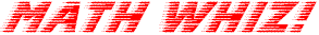 t_mathwhiz.gif (2510 bytes)